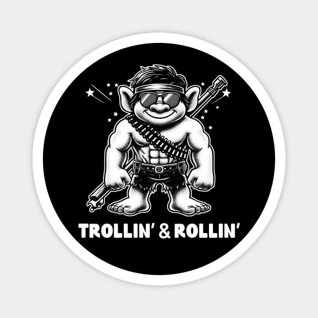 Trollin’ and Rollin’  Magnet by Deorbitee